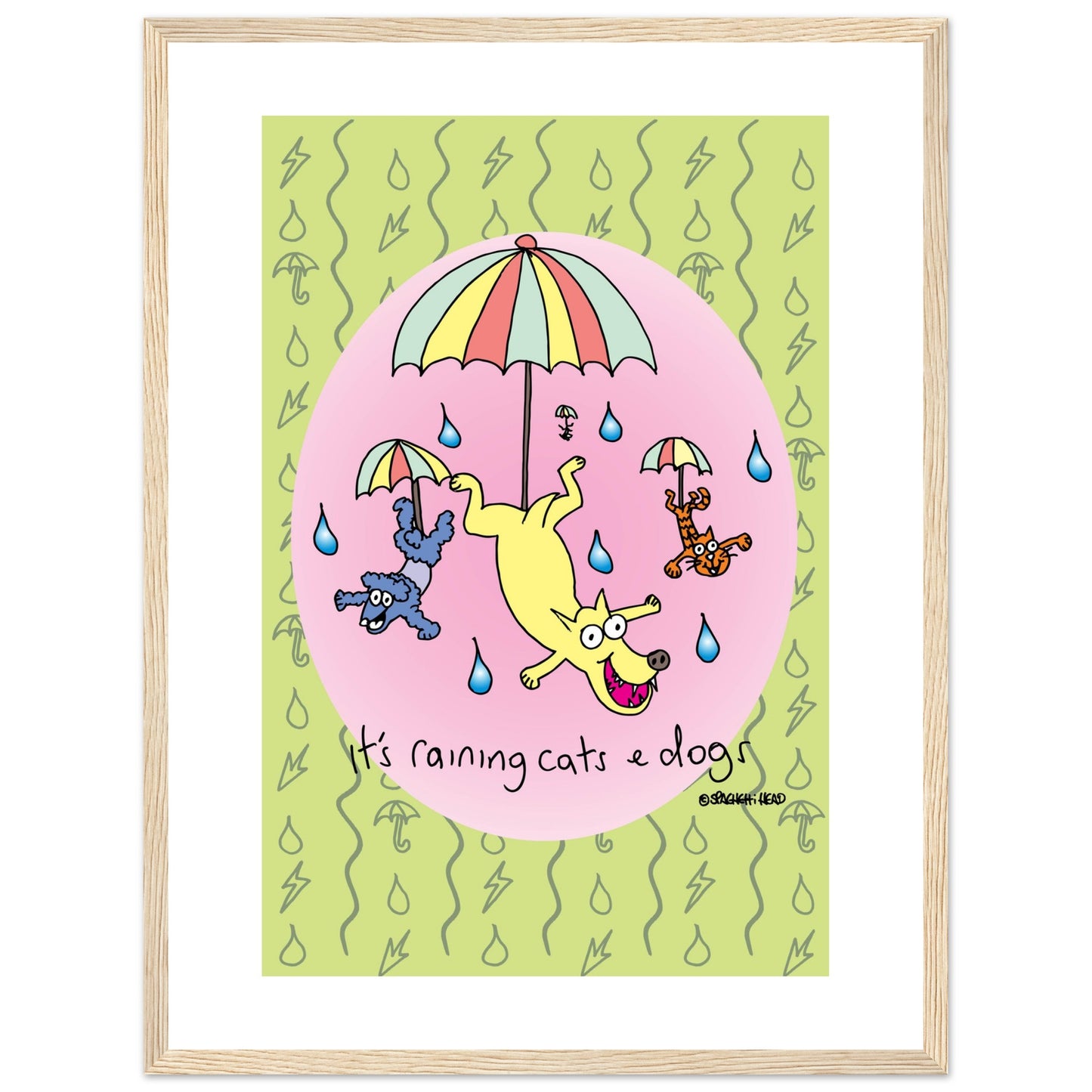 It's raining cats and dogs - Premium Matte Paper Wooden Framed Poster