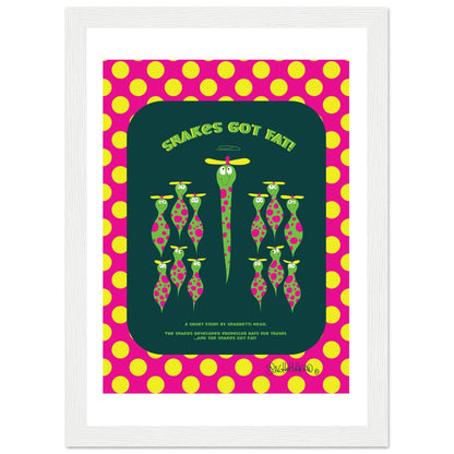 Snakes got Fat! - Premium Matte Paper Wooden Framed Poster