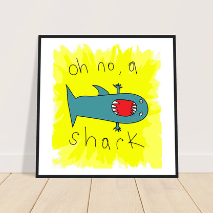 Oh no, a Shark - Framed Art and Posters