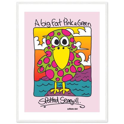 A big fat pink and greem spotted seagull - Premium Matte Paper Wooden Framed Poster