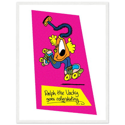 Ralph the Vacky goes Rollerskating - Premium Matte Paper Wooden Framed Poster