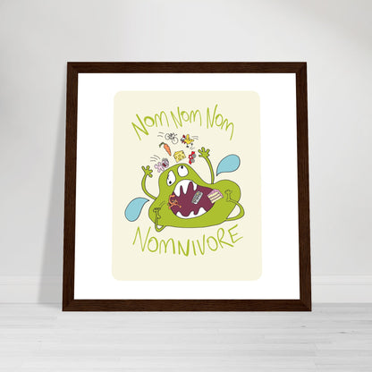 Nom Nom Nomivore - Premium Matte Paper Wooden Framed Poster