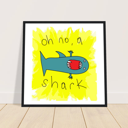 Oh no, a Shark - Framed Art and Posters