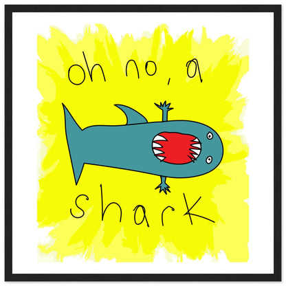 Oh no, a Shark - Framed Art and Posters