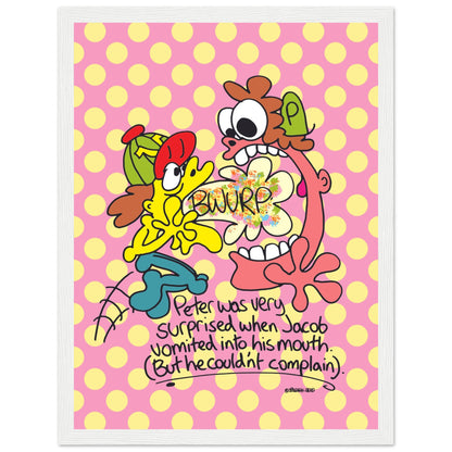 Peter was very surprised when Jacob vomited into his mouth... - Premium Matte Paper Wooden Framed Poster