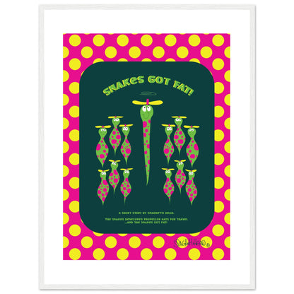 Snakes got Fat! - Premium Matte Paper Wooden Framed Poster