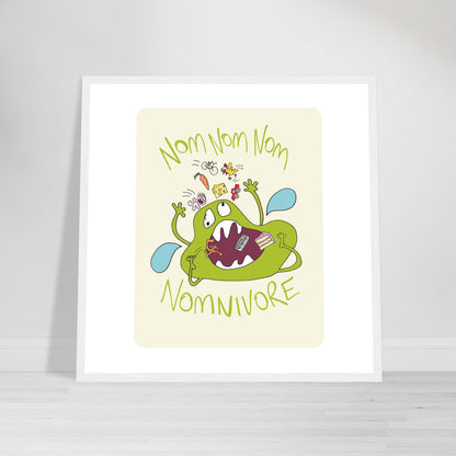 Nom Nom Nomivore - Premium Matte Paper Wooden Framed Poster