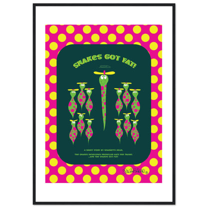 Snakes got Fat! - Premium Matte Paper Wooden Framed Poster