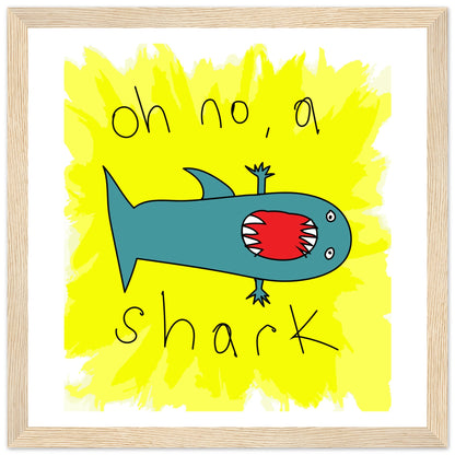 Oh no, a Shark - Framed Art and Posters