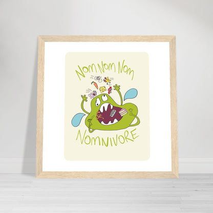 Nom Nom Nomivore - Premium Matte Paper Wooden Framed Poster