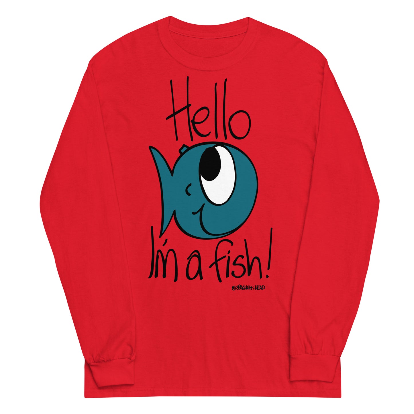 Hello, I'm a Fish! - Men’s Long Sleeve Shirt