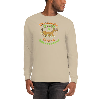 What's better than Tennis? - Men’s Long Sleeve Shirt