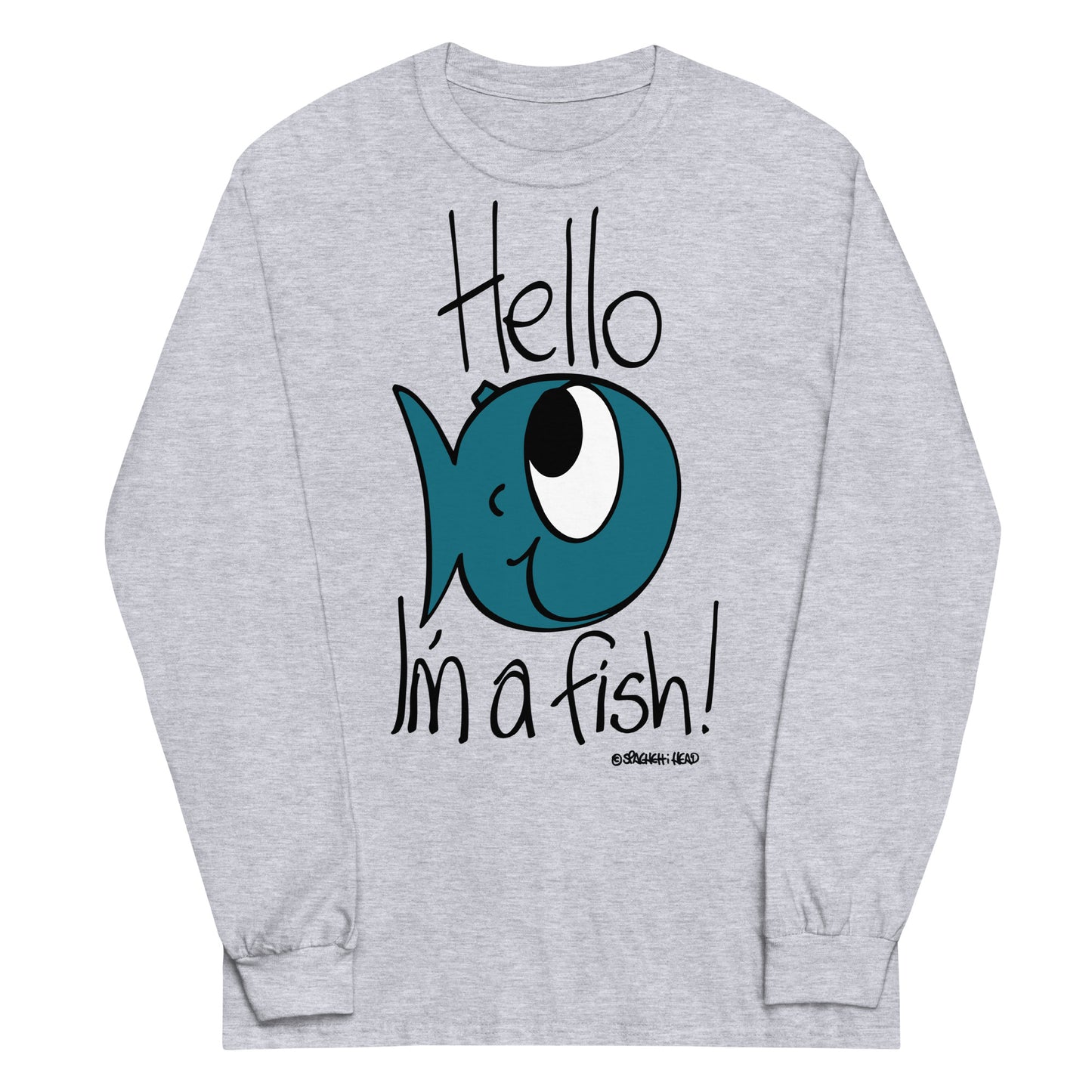 Hello, I'm a Fish! - Men’s Long Sleeve Shirt