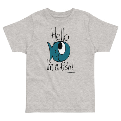 Hello, I'm a Fish! - Toddler jersey t-shirt