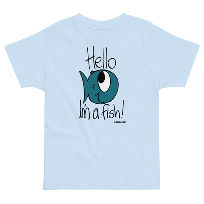 Hello, I'm a Fish! - Toddler jersey t-shirt