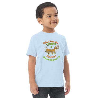 What's better than Tennis? - Toddler jersey t-shirt