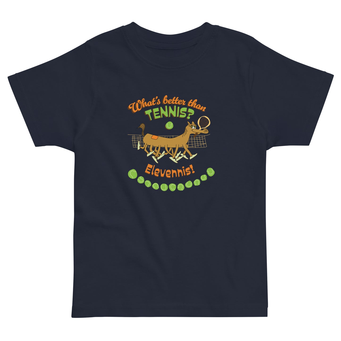 What's better than Tennis? - Toddler jersey t-shirt