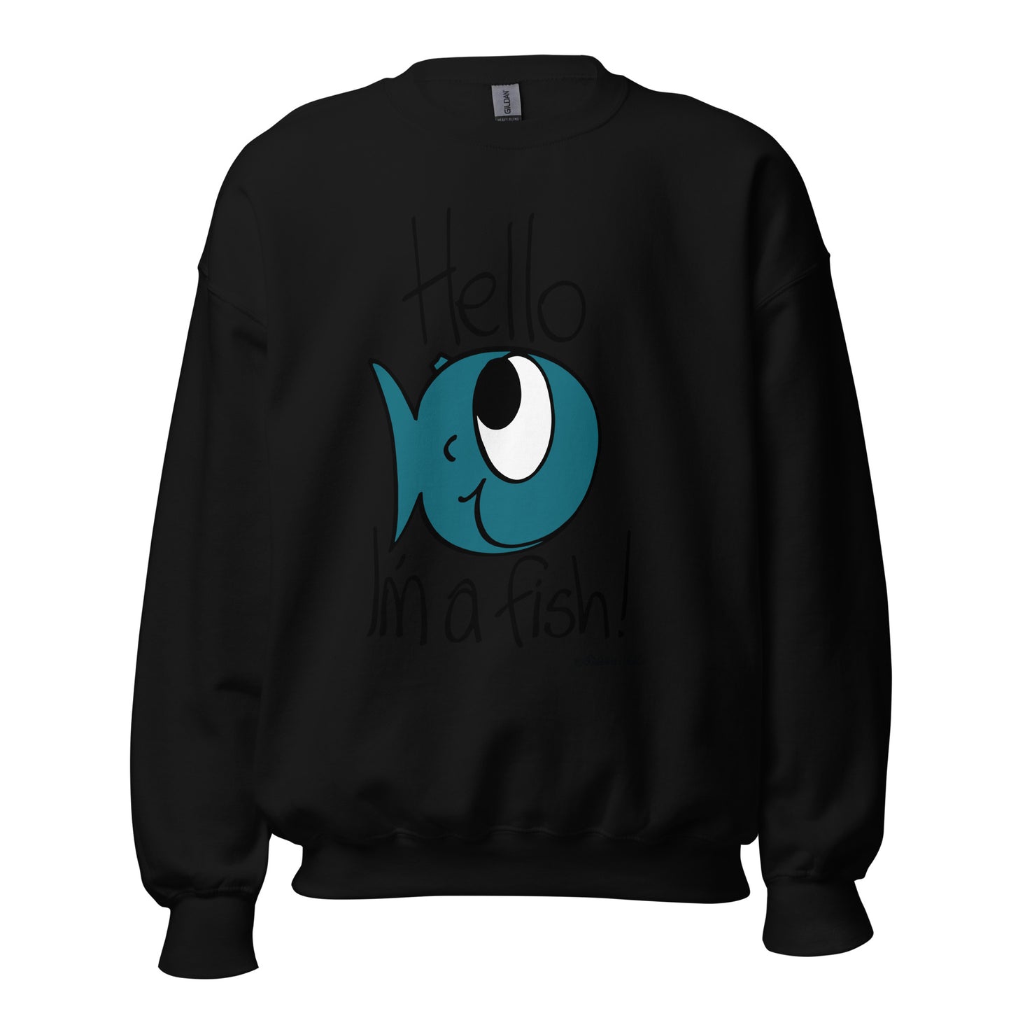 I'm a Fish! - Womens Sweatshirt