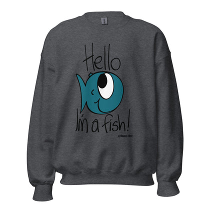 I'm a Fish! - Womens Sweatshirt