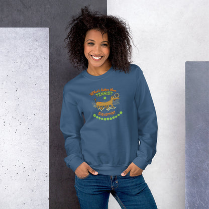 What's better than Tennis? - Women's Sweatshirt