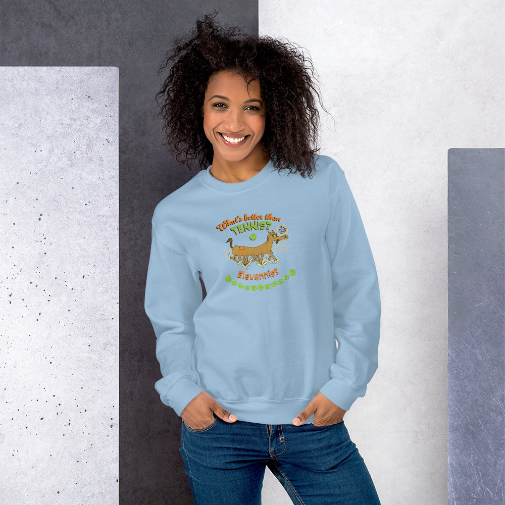 What's better than Tennis? - Women's Sweatshirt