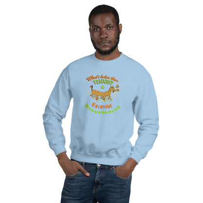 What's better than Tennis? - Men's Sweatshirt