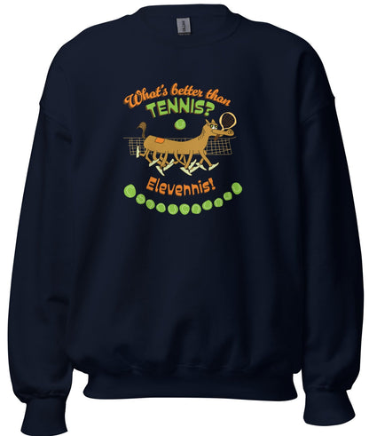 What's better than Tennis? - Women's Sweatshirt