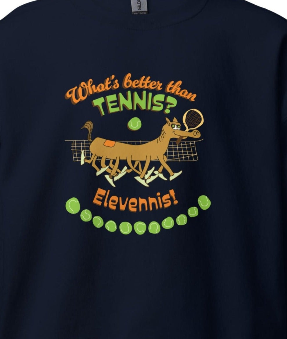 What's better than Tennis? - Women's Sweatshirt