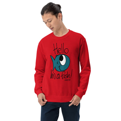 Hello, I'm a Fish! - Men's Sweatshirt