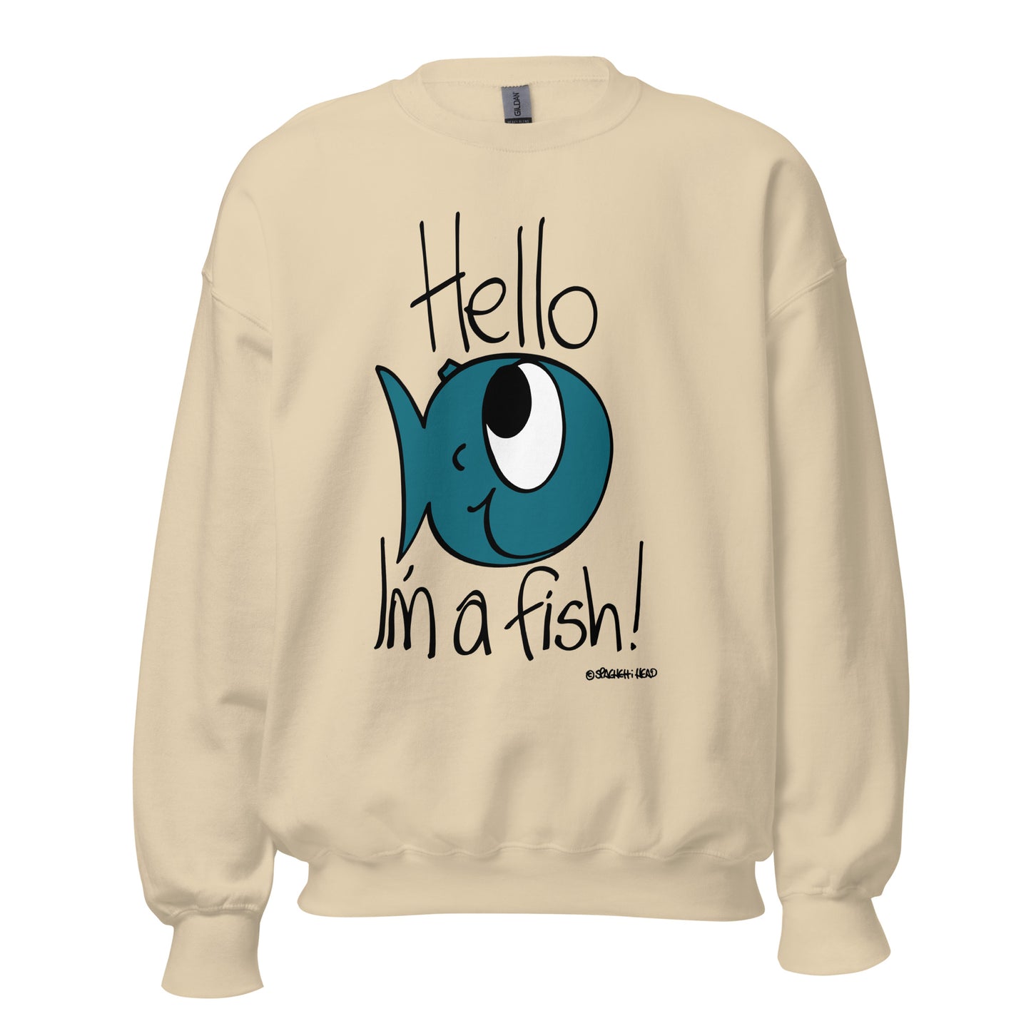 I'm a Fish! - Womens Sweatshirt