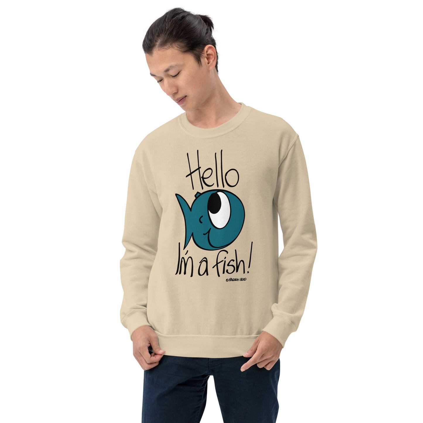 Hello, I'm a Fish! - Men's Sweatshirt