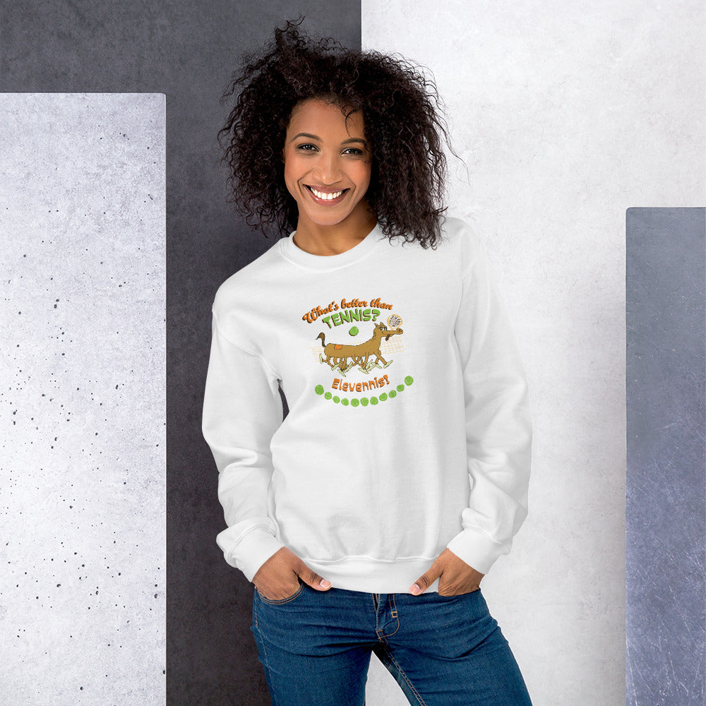 What's better than Tennis? - Women's Sweatshirt