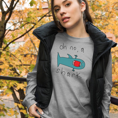 Oh no, a Shark - Women's Long Sleeve Tee