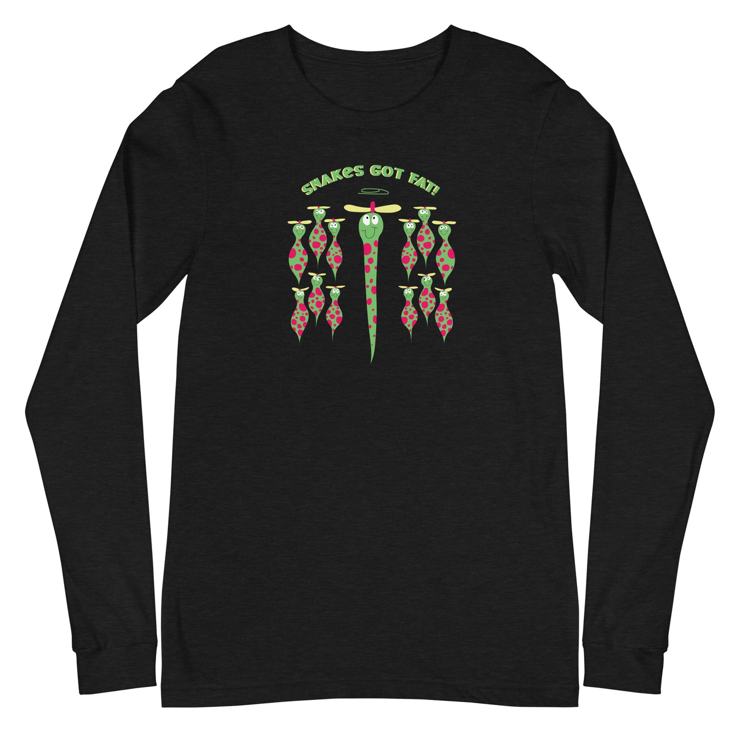 Snakes got Fat! - Women's Long Sleeve Tee