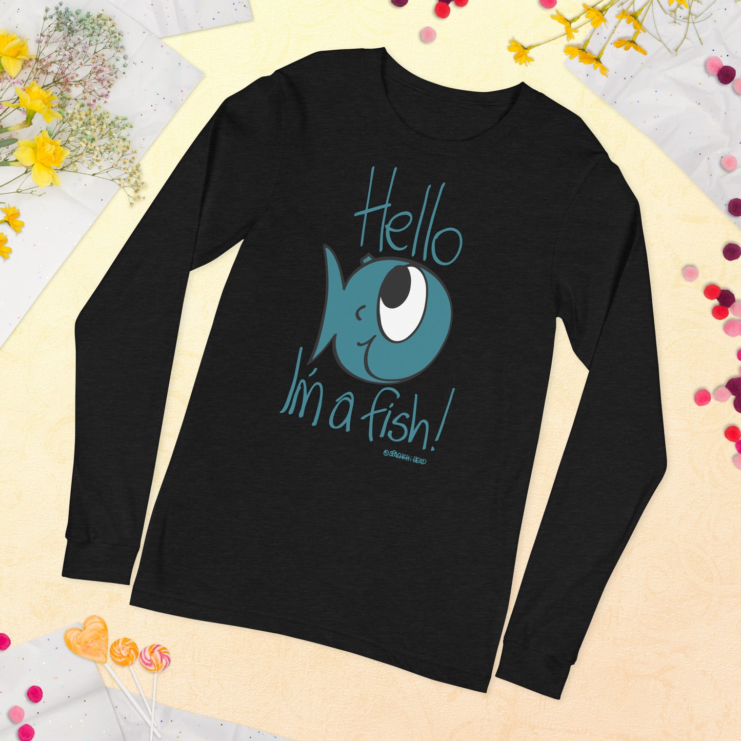 Hello, I'm a Fish! - Women's Long Sleeve Tee