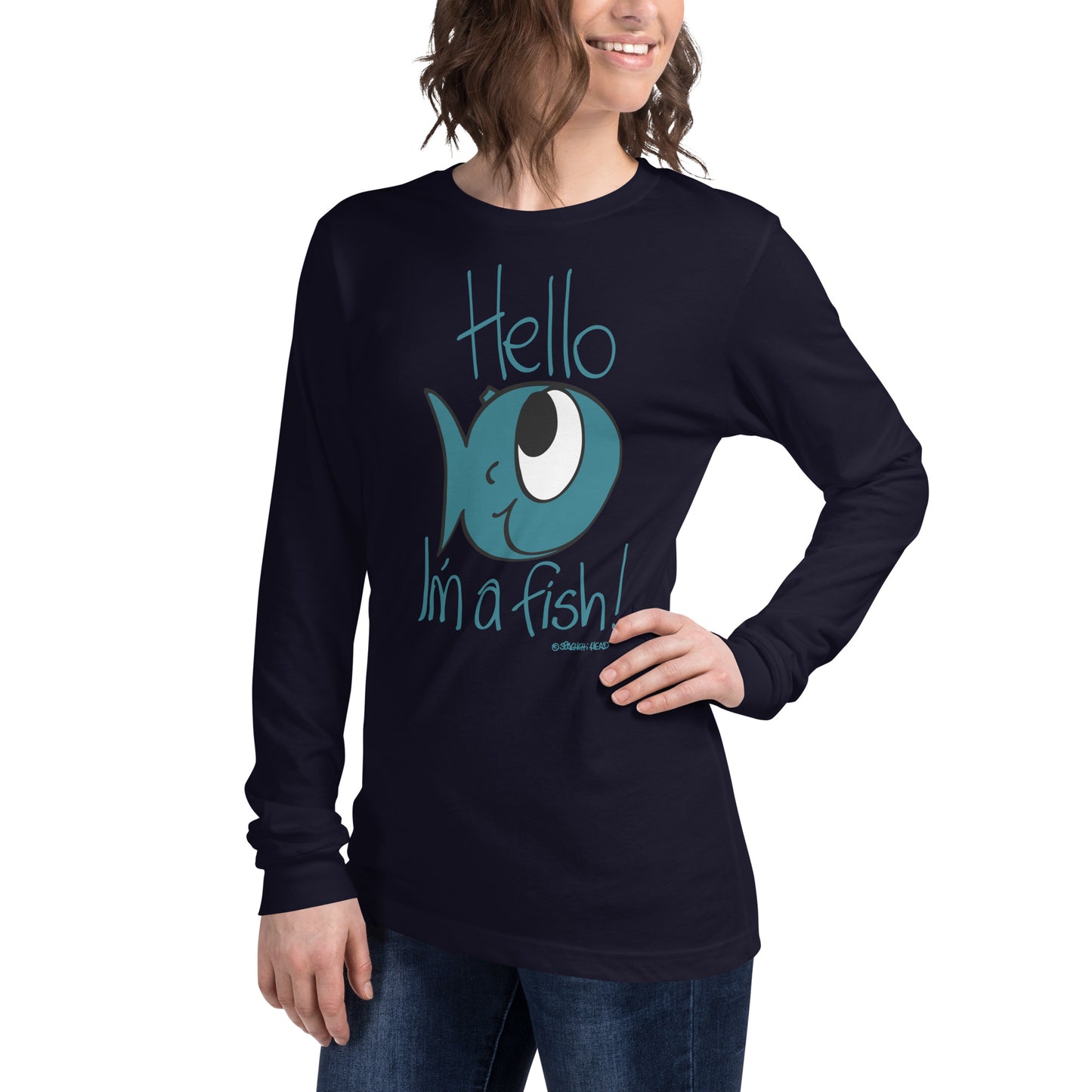 Hello, I'm a Fish! - Women's Long Sleeve Tee