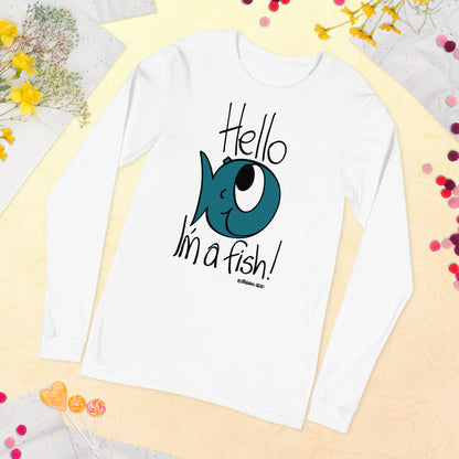 Hello, I'm a Fish! - Women's Long Sleeve Tee