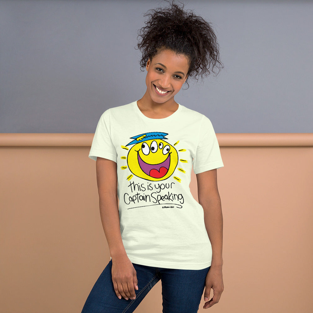 This is your Captain Speaking - Women's t-shirt