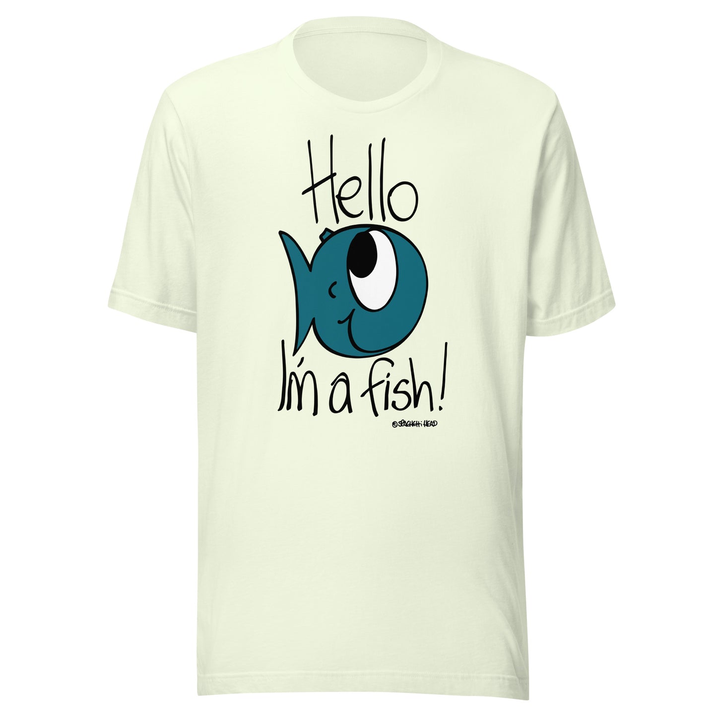 Hello, I'm a Fish! - Women's t-shirt