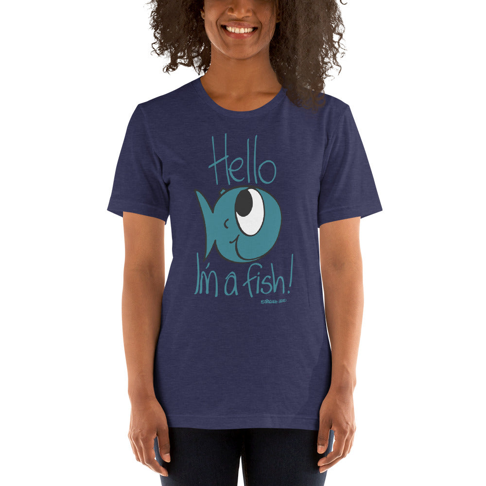 Hello, I'm a Fish! - Women's t-shirt