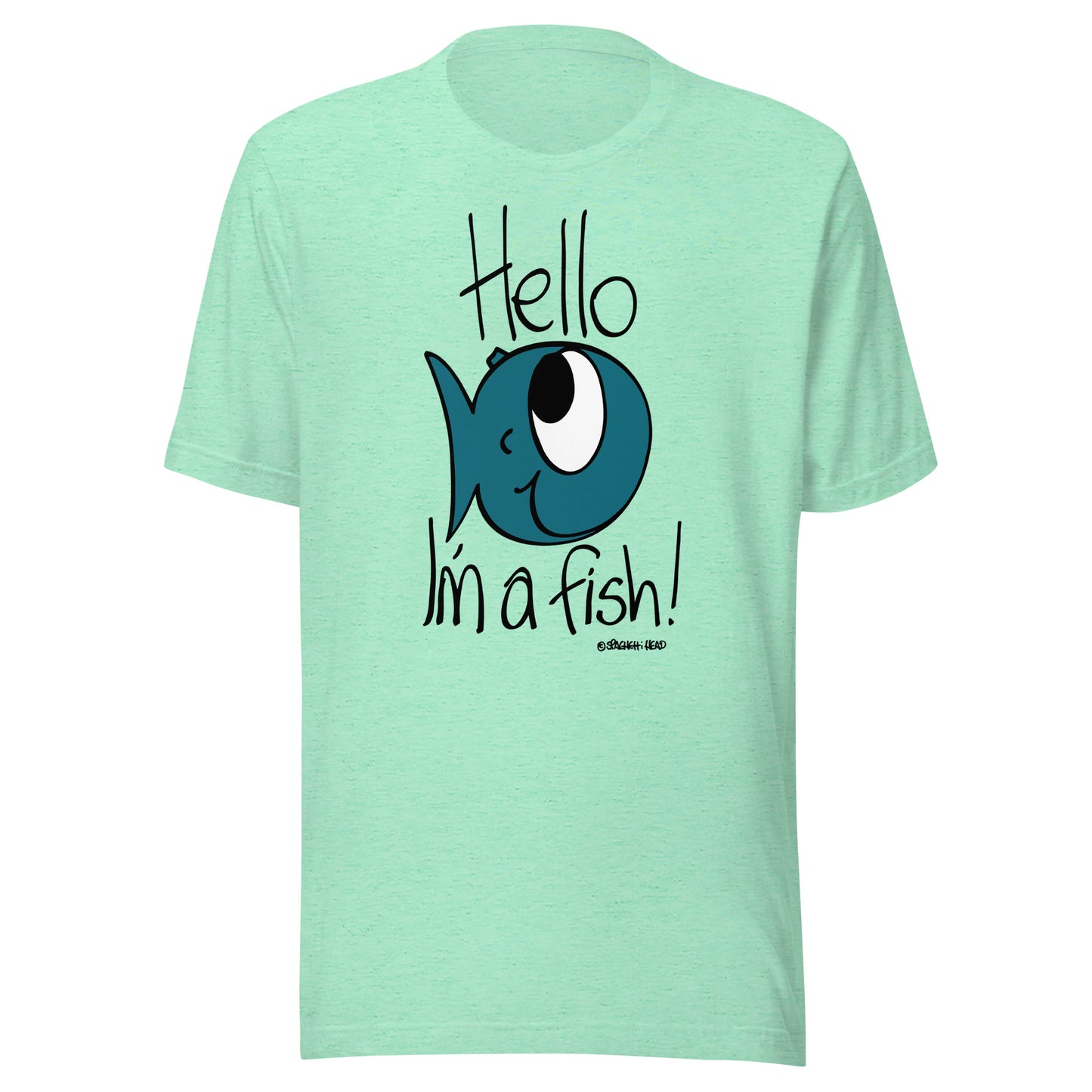 Hello, I'm a Fish! - Women's t-shirt