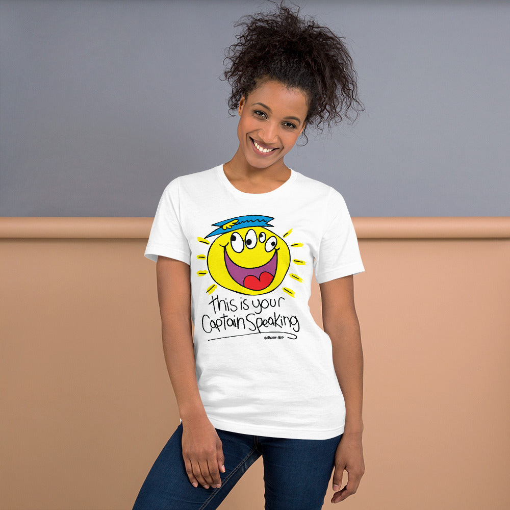 This is your Captain Speaking - Women's t-shirt