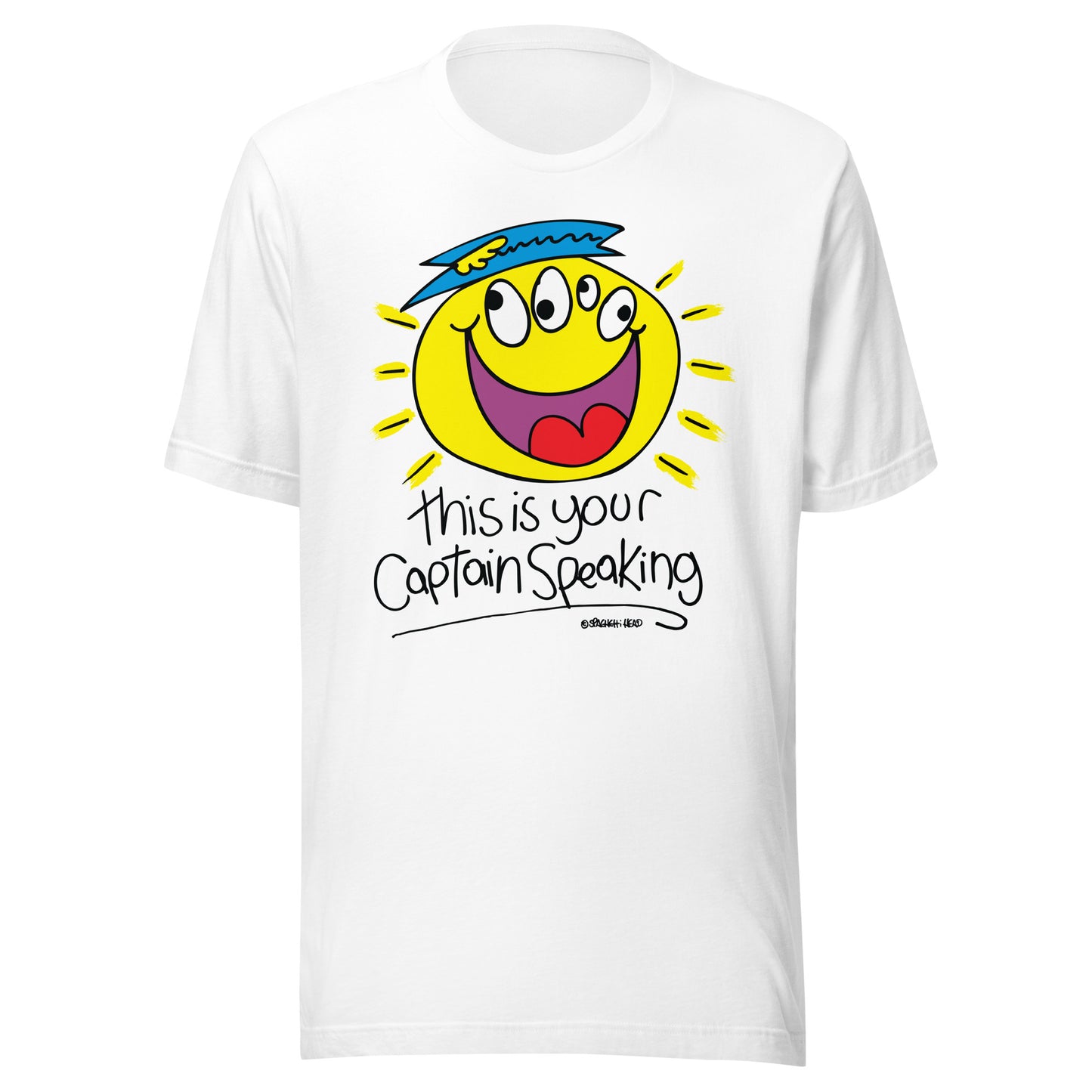 This is your Captain Speaking - Women's t-shirt