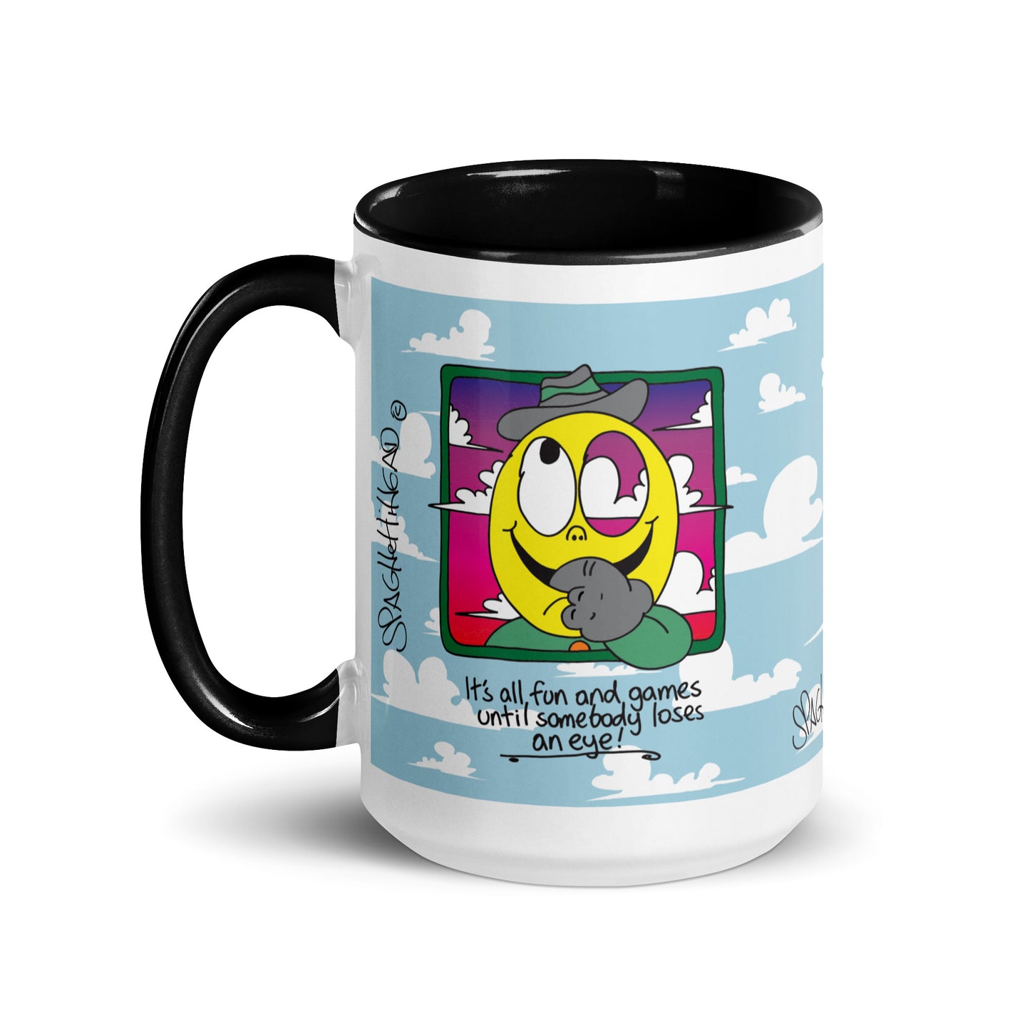 It's all fun and games until somebody loses and eye - Mug with Color Inside