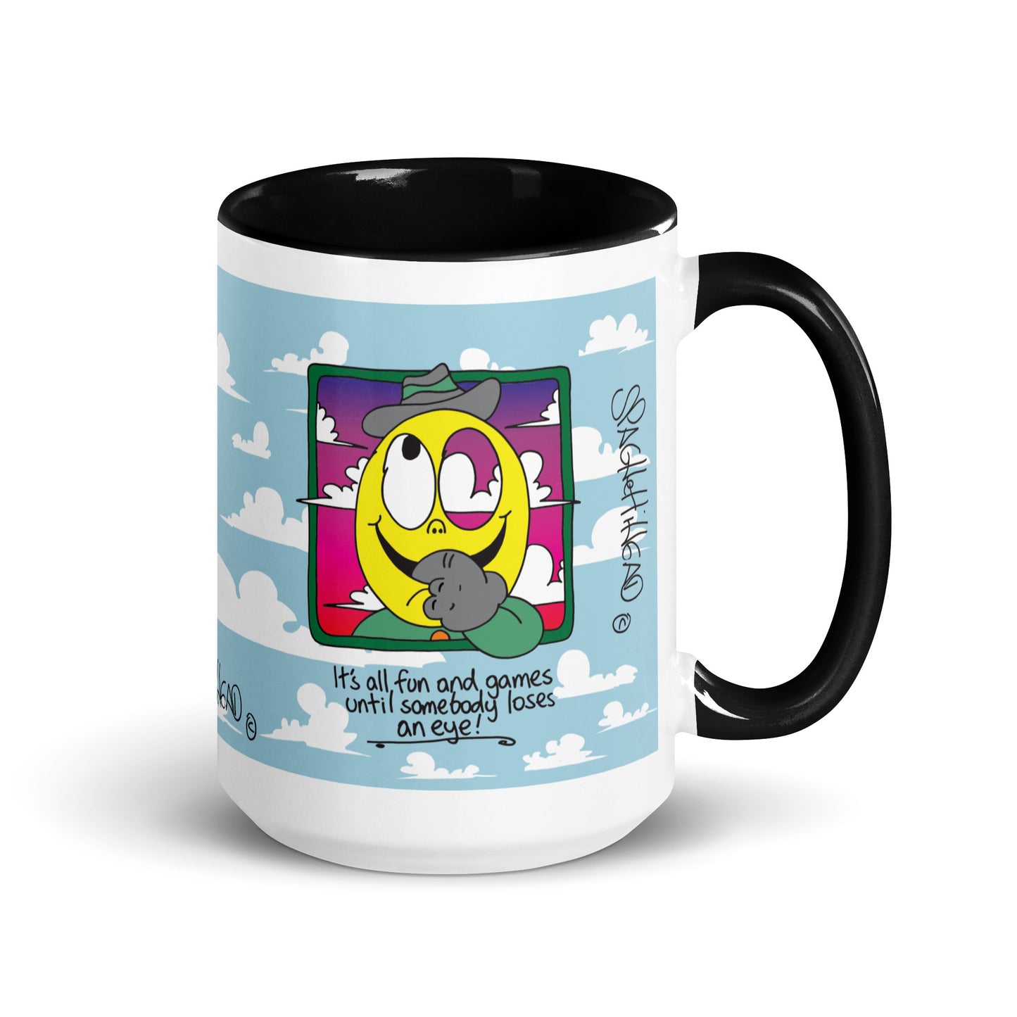 It's all fun and games until somebody loses and eye - Mug with Color Inside