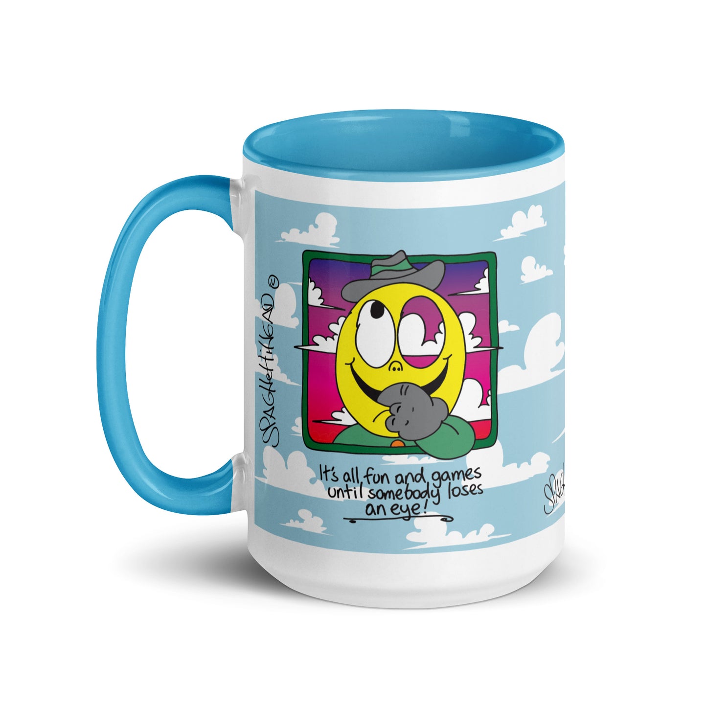 It's all fun and games until somebody loses and eye - Mug with Color Inside