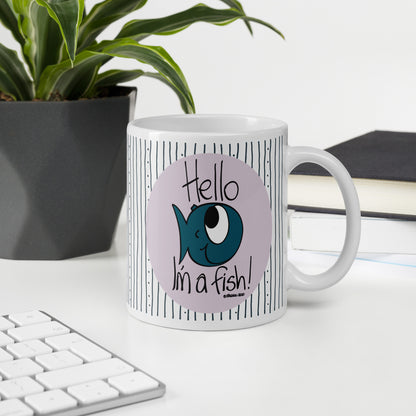 Hello, I'm a Fish! - White glossy mug