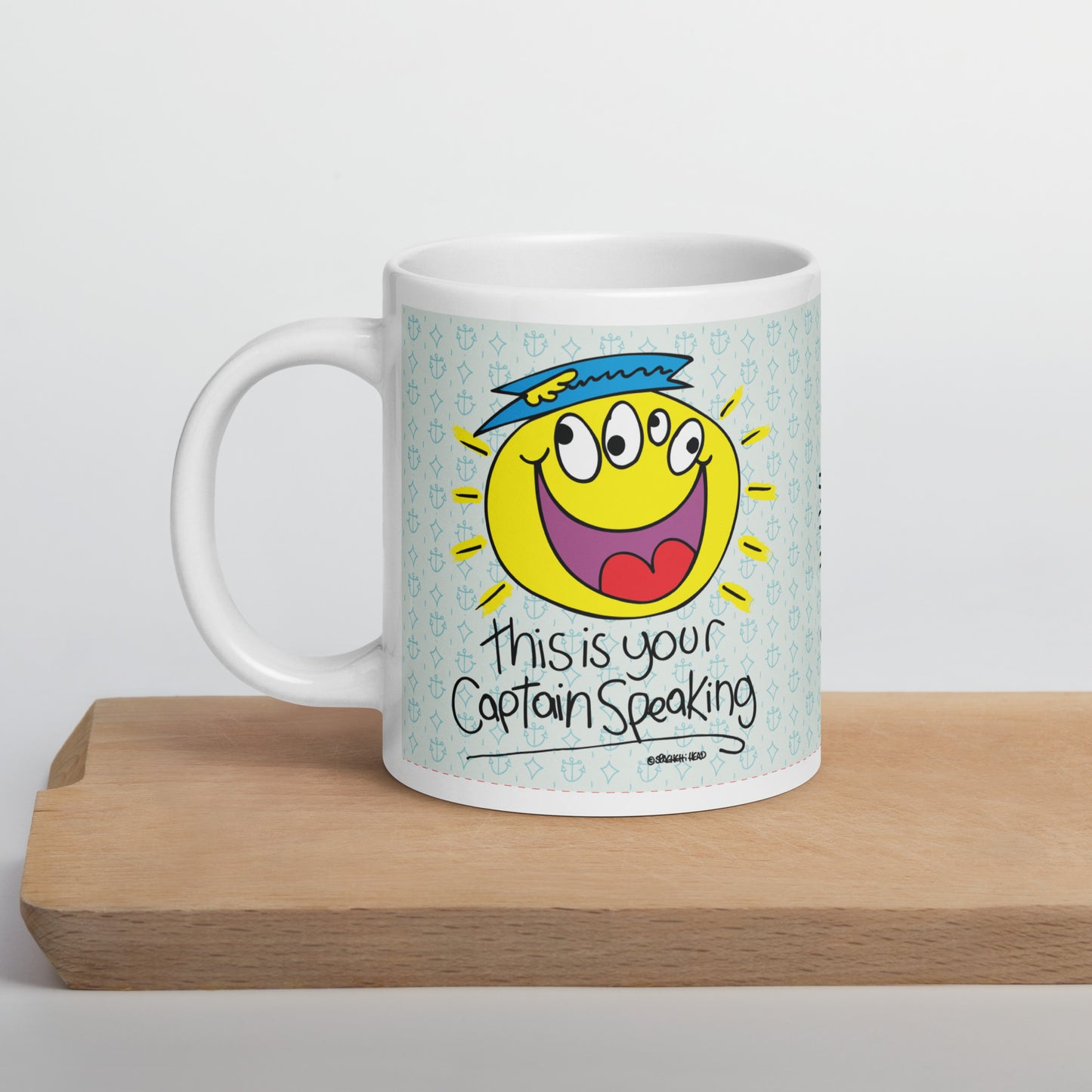 This is your Captain Speaking - White glossy mug