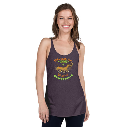 What's better than Tennis? - Women's Racerback Tank