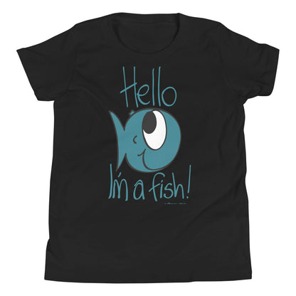 Hello, I'm a Fish! - Youth Short Sleeve T-Shirt